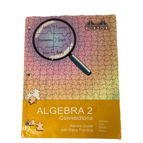 ALGEBRA 2 CONNECTIONS PARENT GUIDE WITH EXTRA PRACTICE By Kysh Dietiker - Picture 1 of 16